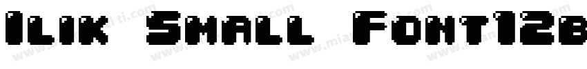 Ilik Small Font12b-普字体转换